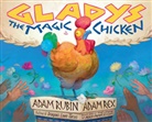 Adam Rex, Adam Rubin, Adam Rex - Gladys the Magic Chicken