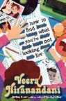 Veera Hiranandani, Hiranandani Veera - How to Find What You're Not Looking For