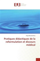 Assya Benachenhou - Pratiques didactiques de la reformulation et discours médical