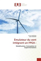 Adel Khedher, Intissar MOUSSA - Émulateur du vent intégrant un FPGA :