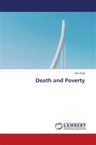 Qun Kuai - Death and Poverty