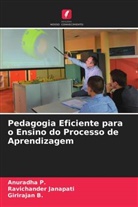 Girirajan B., Ravichander Janapati, Anuradha P. - Pedagogia Eficiente para o Ensino do Processo de Aprendizagem