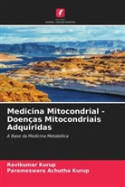 Parameswara Achutha Kurup, Ravikumar Kurup - Medicina Mitocondrial - Doenças Mitocondriais Adquiridas