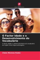 Chelo Moreno-Rubio - O Factor Idade e o Desenvolvimento do Vocabulário