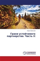 Boris Zalesskij - Grani ustojchiwogo partnerstwa. Chast' IX
