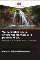 Atanásio Raimundo Massingue - Vulnérabilité socio-environnementale à la pénurie d'eau
