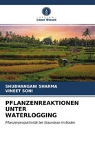 Shubhangan Sharma, Shubhangani Sharma, Vineet Soni - PFLANZENREAKTIONEN UNTER WATERLOGGING