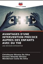 Chrisllayne Oliveira Da Silva, Wenderson Costa Da Silva, Surama Almeida Oliveira - AVANTAGES D'UNE INTERVENTION PRÉCOCE AUPRÈS DES ENFANTS AVEC DU THÉ
