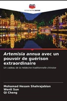 Qi Cheng, Mohamad Hesam Shahrajabian, Wenli Sun - Artemisia annua avec un pouvoir de guérison extraordinaire