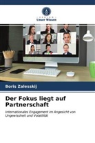 Boris Zalesskij - Der Fokus liegt auf Partnerschaft