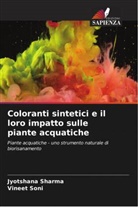 Jyotshana Sharma, Vineet Soni - COLORANTI SINTETICI E IL LORO IMPATTO SULLE PIANTE ACQUATICHE