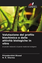 Priyadarshini Biswal, N. K. Sharma - Valutazione del profilo biochimico e delle attività biologiche in vitro