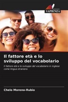 Chelo Moreno-Rubio - Il fattore età e lo sviluppo del vocabolario
