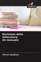 Shivani Upadhyay - Revisione della letteratura: Un manuale
