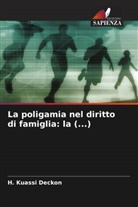 H. Kuassi Deckon - La poligamia nel diritto di famiglia: la (...)