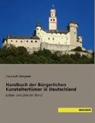 Heinrich Bergner - Handbuch der Bürgerlichen Kunstaltertümer in Deutschland