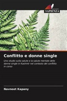 Navneet Kapany - Conflitto e donne single