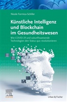 Nicole Formica-Schiller - Künstliche Intelligenz und Blockchain im Gesundheitswesen