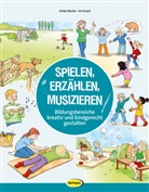 Ulrik Blucha, Ulrike Blucha, Iris Knauf - Spielen, Erzählen, Musizieren