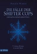 Natalie Winter - Die Fälle der Shifter Cops, 3 Teile - Gestaltwandler ermitteln