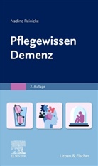 Nadine Reinicke - Pflegewissen Demenz