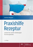 Annina Bergner - Praxishilfe Rezeptur