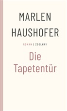 Marlen Haushofer - Die Tapetentür
