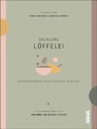 Ninj Bender, Ninja Bender, Franziska Fleisch, Annik Kirner, Annika Kirner, Bende &amp; Kirner Gbr... - Die kleine Löffelei