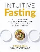 Will Cole - Intuitive Fasting