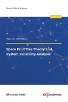 Tiejun Cui, Cui/li, Shasha LI - Space Fault Tree Theory And System Reliability Analysis