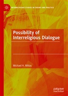 Michael H Mitias, Michael H. Mitias - Possibility of Interreligious Dialogue