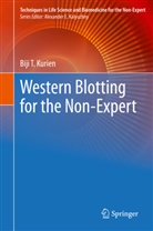 Biji T Kurien, Biji T. Kurien - Western Blotting for the Non-Expert