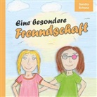 Sandra Schanz - Eine besondere Freundschaft