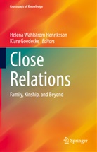 Goedecke, Goedecke, Klara Goedecke, Helen Wahlström Henriksson, Helena Wahlström Henriksson - Close Relations