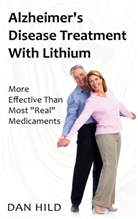 Dieter Mann - Alzheimer's Disease Treatment with Lithium