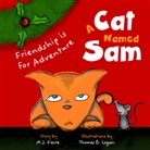 M. J. Fievre, M.J. Fievre, Thomas B. Logan - A Cat Named Sam