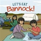 Arvaaq Press, Inhabit Education Books, Masiana Kelly, Lenny Lishchenko - Let's Eat Bannock!