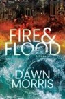 Dawn Morris - Fire & Flood