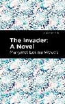 Margaret L Woods, Margaret L. Woods - The Invader
