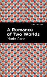 Marie Corelli, Corelli Marie - A Romance of Two Worlds