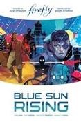 Greg Pak, Greg Pak, Dan McDaid - Firefly: Blue Sun Rising Limited Edition