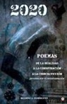 Ricardo A. Domínguez - 2020 Poemas de la realidad a la conspiración a la ciencia-ficción