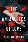 Sara Stridsberg, STRIDSBERG SARA - The Antarctica of Love