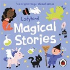 Ladybird, Mignonne De Silva - Ladybird Magical Stories (Audio book)