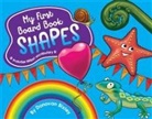 Donovan Bixley - My First Board Book: Shapes