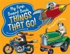 Donovan Bixley - My First Board Book: Things That Go!