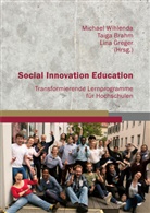 Taiga Brahm, Lina Greger, Michael Wihlenda, Taiga Brahm, Lin Greger, Lina Greger... - Social Innovation Education