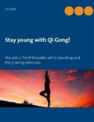 Jin Dao - Stay young with Qi Gong