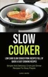 Lance Jacobs - Slow Cooker
