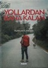 Furkan Kumkaya - Yollardan Bana Kalan